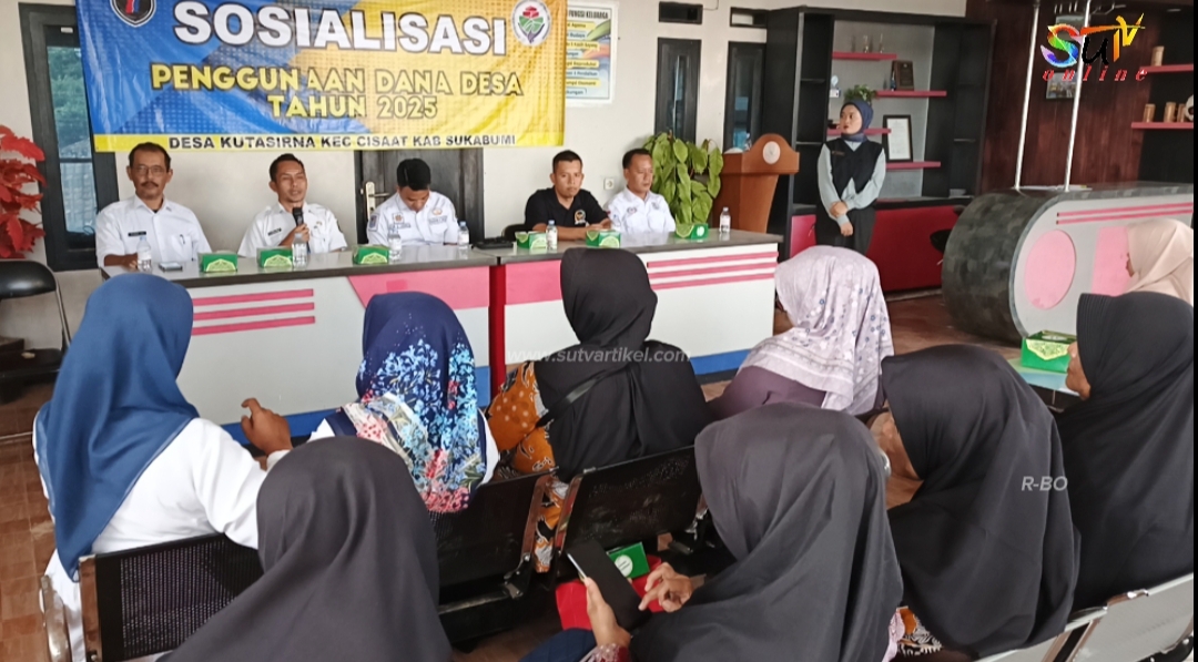 Pemdes Kutasirna Kec. Cisaat Laksanakan Sosialisasi Dana Desa Tahun Anggaran 2025